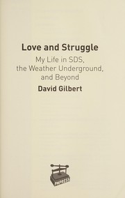 Cover of Love and struggle by David Gilbert