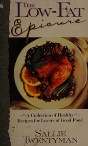 Front cover of The low-fat epicure by Sallie Twentyman