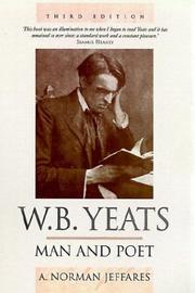Front cover of W.B. Yeats, man and poet by A. Norman Jeffares
