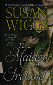 Front cover of The maiden of Ireland by Susan Childress