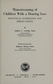 Front cover of Mainstreaming of children with a hearing loss by Verna V. Yater