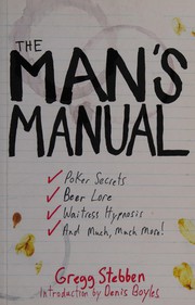 Cover of A man's manual by Gregg Stebben