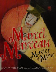 Cover of Marcel Marceau by Gloria Spielman