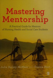 Cover of Mastering Mentorship by Julie Bailey-McHale