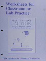 Front cover of Worksheets for Classroom or Lab Practice for Mathematics in Action by Consortium for Foundation Mathematics Staff
