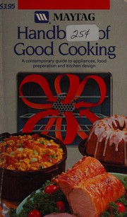 Front cover of Maytag handbook of good cooking by Maytag Company