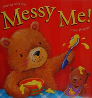 Cover of Messy Me! by Marni McGee
