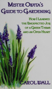 Front cover of Mister Owita's guide to gardening by Carol Wall