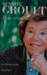 Cover of Mon évasion by Benoîte Groult
