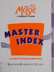 Cover of The music connection by Silver Burdett Ginn (Firm)