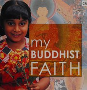 Cover of My Buddhist faith by Adiccabandhu.