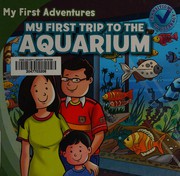 Front cover of My first trip to the aquarium by Katie Kawa