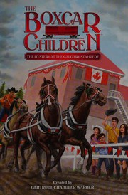 Front cover of The Mystery at the Calgary Stampede by Gertrude Chandler Warner