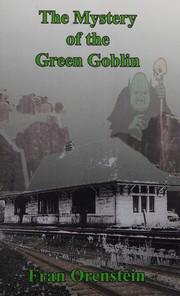 Cover of Mystery of the Green Goblin by Fran Orenstein