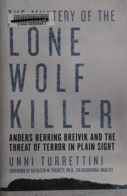 Front cover of Mystery of the Lone Wolf Killer by Unni Turrettini