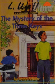 Front cover of The Mystery of the Three Keys by Irene Schultz