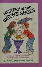 Front cover of Mystery of the witch's shoes by Robyn Supraner
