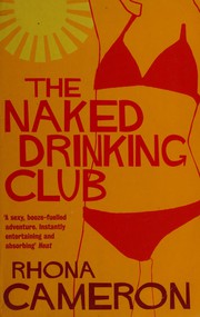 Front cover of The naked drinking club by Rhona Cameron
