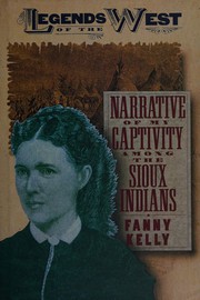 Front cover of Narrative of my captivity among the Sioux Indians by Fanny Wiggins Kelly