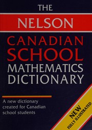 Front cover of The Nelson Canadian school mathematics dictionary by John A. Fyfield