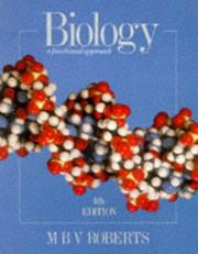 Cover of Biology, A Functional Approach by M.B.V. Roberts