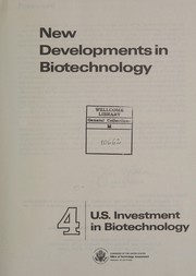 Cover of New developments in biotechnology by United States. Congress. Office of Technology Assessment