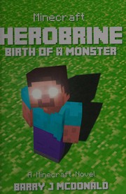 Front cover of Herobrine-- birth of a monster by Barry J. McDonald