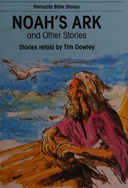 Front cover of Noah's Ark and Other Stories (Favourite Bible Stories) by Tim Dowley