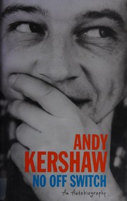 Cover of No off switch by Andy Kershaw