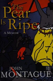 Front cover of Pear Is Ripe LSE by John Montague