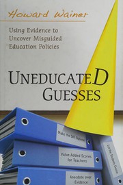 Cover of Uneducated guesses by Howard Wainer