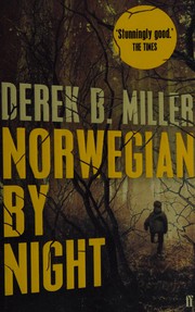 Front cover of Norwegian by Night by Derek B. Miller
