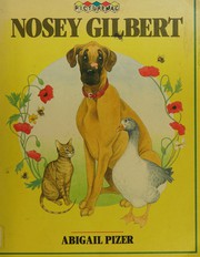Cover of Nosey Gilbert by Abigail Pizer