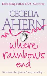 Cover of Where rainbows end by Cecelia Ahern