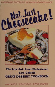Cover of Not just cheesecake! by Marilyn Stone