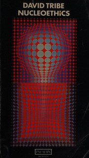 Cover of Nucleoethics by David Tribe