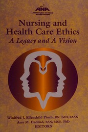 Front cover of Nursing and healthcare ethics by Winifred Pinch