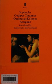 Front cover of Oedi pus tyrannos ; Oedipus at Kolonos ; Antigone by Sophocles