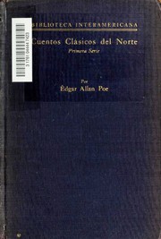 Front cover of Cuentos clásicos del norte - Primera Serie (Black Cat / Cask of Amontillado / Descent into the Maelstrom / Fall of the House of Usher / Gold-Bug / Ligeia / Masque of the Red Death / Murders in the Rue Morgue) by Edgar Allan Poe