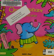 Front cover of One Elephant Went Out to Play (Classic Books With Holes) by Sanja Rescek
