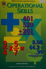 Front cover of Middle School Mastery Skills  Operational Skills  Grade 6-8 by Bill Linderman