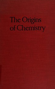 Cover of The origins of chemistry by Robert P. Multhauf