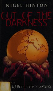 Front cover of Out of the darkness by Nigel Hinton