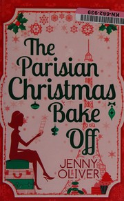 Front cover of Parisian Christmas Bake Off by Jenny Oliver