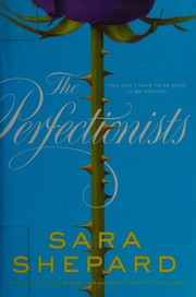 Cover of The Perfectionists by Sara Shepard