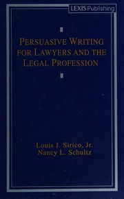 Front cover of Persuasive writing for lawyers and the legal profession by Louis J. Sirico Jr.