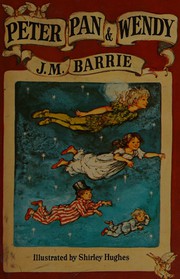 Cover of J.M. Barrie's 'Peter Pan and Wendy' by May Byron
