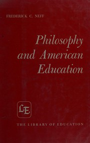 Front cover of Philosophy and American education by Frederick C. Neff