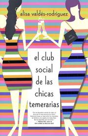 Front cover of The Dirty Girls Social Club by Alisa Valdes-Rodriguez