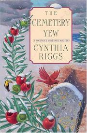 Front cover of The Cemetery Yew by Cynthia Riggs